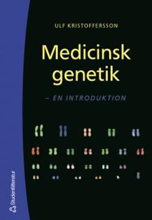 Medicinsk genetik - en introduktion | 1:a upplagan