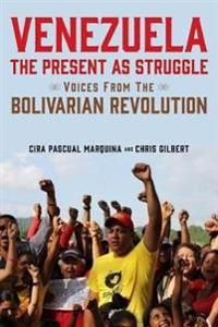 Venezuela, the Present as Struggle | 0:e upplagan