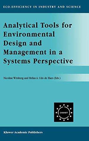 Analytical Tools for Environmental Design and Management in a Systems Perspective