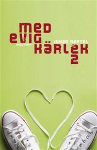 Med evig kärlek 2 | 0:e upplagan