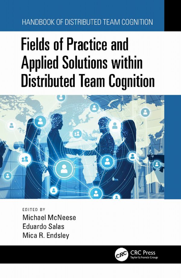Fields of Practice and Applied Solutions within Distributed Team Cognition | 1:a upplagan