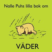 Nalle Puhs lilla bok om väder