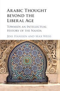 Arabic Thought beyond the Liberal Age | 0:e upplagan