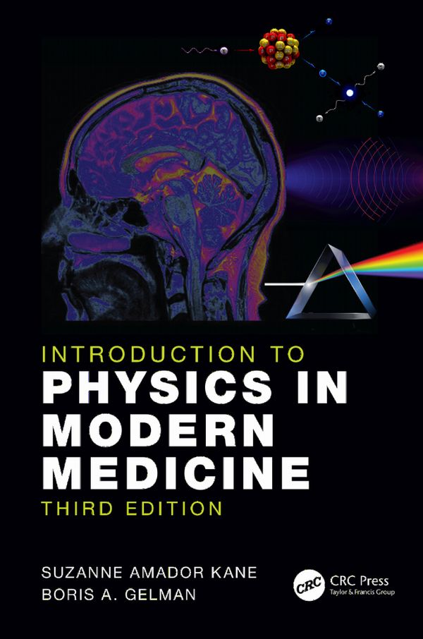 Introduction to Physics in Modern Medicine | 3:e upplagan