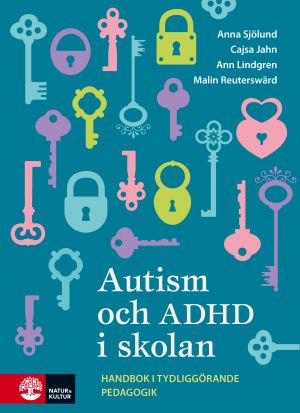 Autism och ADHD i skolan | 1:a upplagan