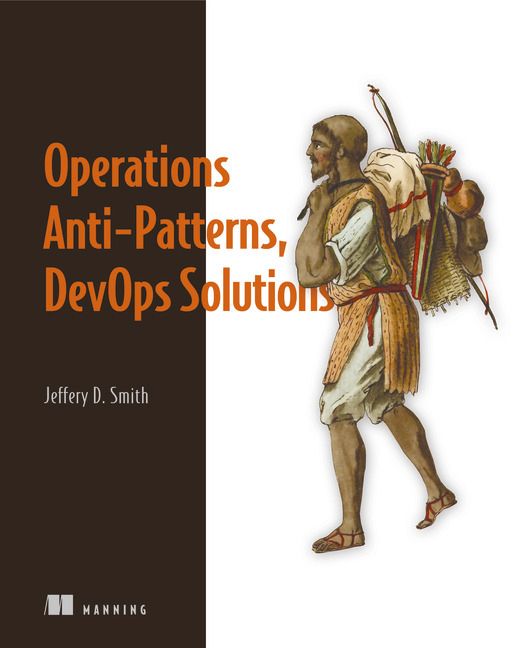 Operations Anti-Patterns, DevOps Solutions | 0:e upplagan
