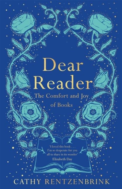 Dear Reader - The Comfort and Joy of Books | 0:e upplagan