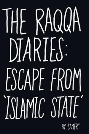 The Raqqa Diaries