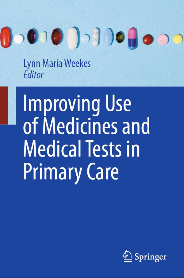 Improving Use of Medicines and Medical Tests in Primary Care | 1:a upplagan