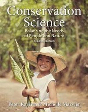 Conservation Science: Balancing the Needs of People and Nature |  2:e upplagan