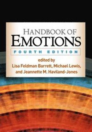 Handbook of Emotions, Fourth Edition | 4:e upplagan