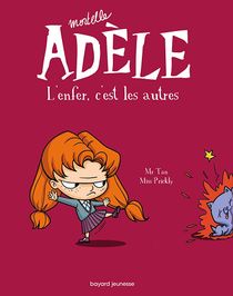 Mortelle Adèle Del 2: Helvetet, det är andra människor (Franska)