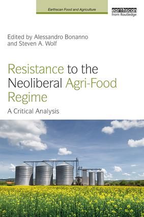 Resistance to the Neoliberal Agri-Food Regime | 1:a upplagan