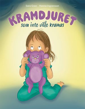 Kramdjuret som inte ville kramas | 1:a upplagan