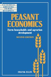 Peasant Economics : Farm Households in Agrarian Development | 2:a upplagan