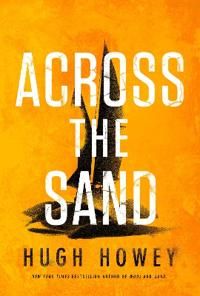 ACROSS THE SAND | 0:e upplagan