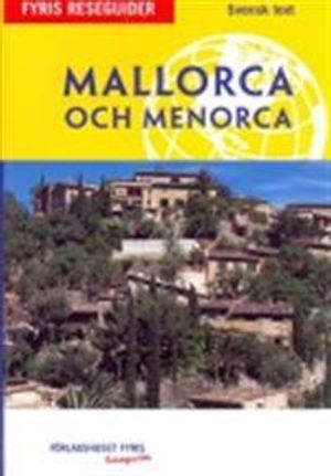 Mallorca och Menorca : reseguide | 1:a upplagan