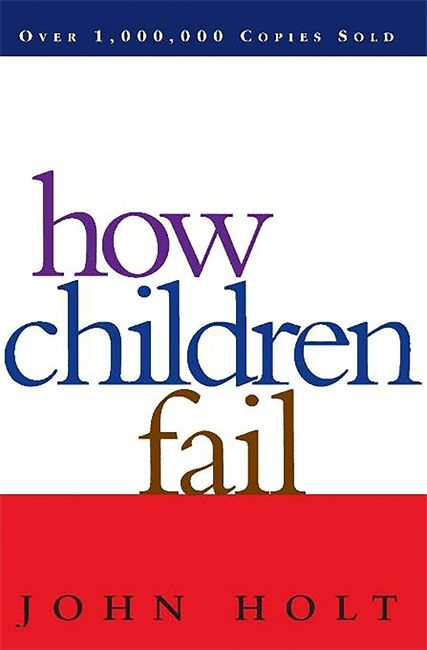 How Children Fail | 0:e upplagan