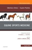 Equine Sports Medicine, An Issue of Veterinary Clinics of North America: Equine Practice | 0:e upplagan