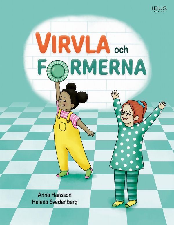 Virvla och formerna | 0:e upplagan
