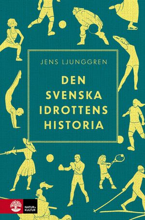 Den svenska idrottens historia | 1:a upplagan