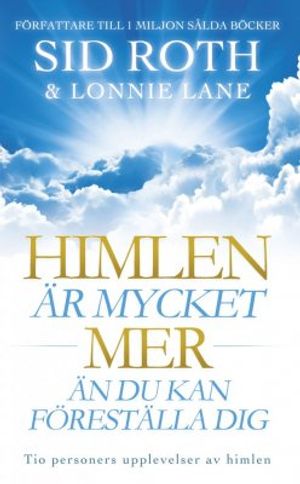 Himlen är mycket mer än du kan föreställa dig | 1:a upplagan