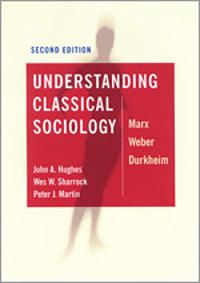 Understanding Classical Sociology | 2:a upplagan