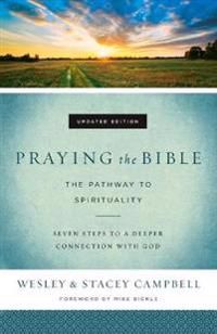 Praying the bible - the pathway to spirituality | 0:e upplagan