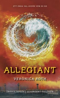 Allegiant (Tredje boken i Divergent-trilogin)