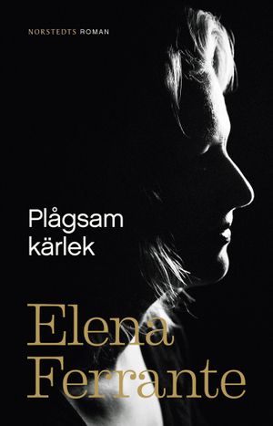 Plågsam kärlek | 1:a upplagan