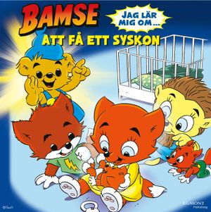 Bamse - Jag lär mig om att få ett syskon