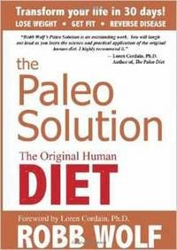 Paleo solution - the original human diet