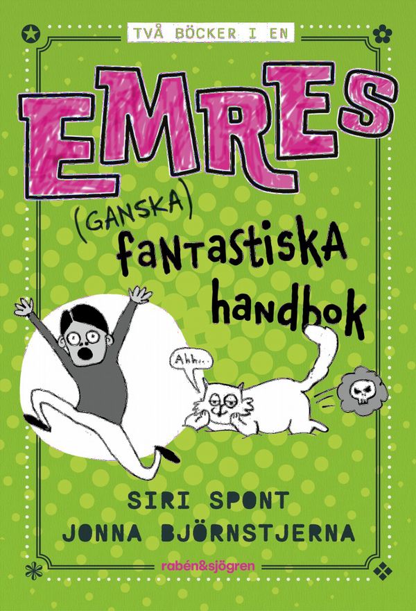 Emres (ganska) fantastiska handbok : Samlingsvolym | 1:a upplagan