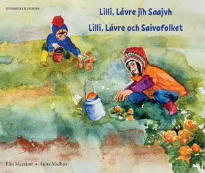 Lilli, Lávre och Saivofolket (sydsamiska och svenska) | 1:a upplagan