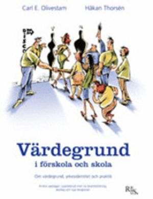 Värdegrund i skola och förskola | 1:a upplagan