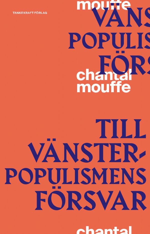 Till vänsterpopulismens försvar | 0:e upplagan