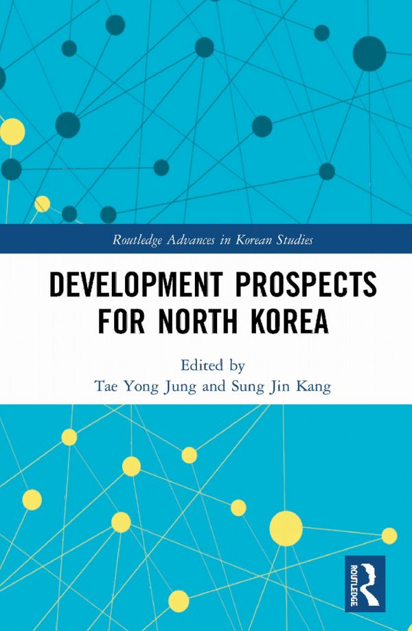 Development Prospects for North Korea | 1:a upplagan