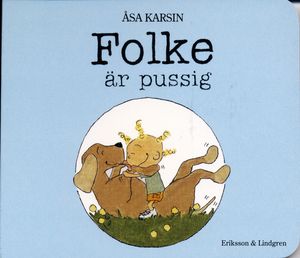 Folke är pussig | 1:a upplagan