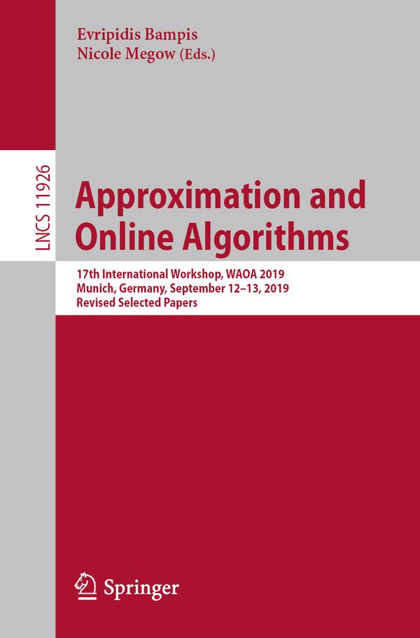 Approximation and Online Algorithms | 1:a upplagan