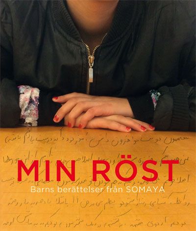 Min röst - Barns berättelser från SOMAYA | 0:e upplagan