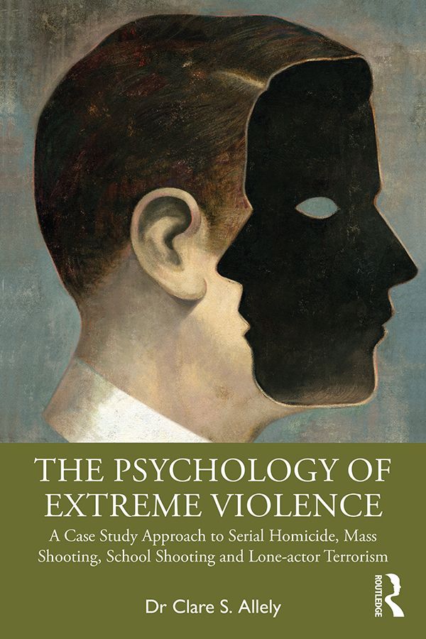 The Psychology of Extreme Violence | 1:a upplagan