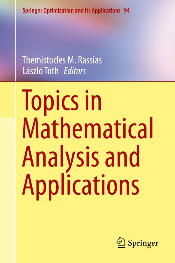 Topics in Mathematical Analysis and Applications | 1:a upplagan