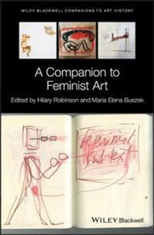 A Companion to Feminist Art