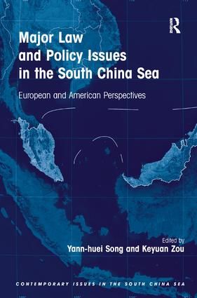 Major Law and Policy Issues in the South China Sea | 1:a upplagan