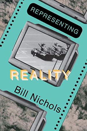 Representing reality - issues and concepts in documentary