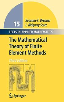 The Mathematical Theory of Finite Element Methods