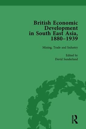 British Economic Development in South East Asia, 1880-1939, Volume 2 | 1:a upplagan