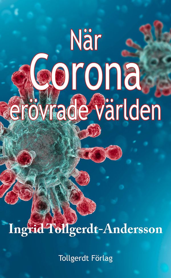 När Corona erövrade världen | 1:a upplagan