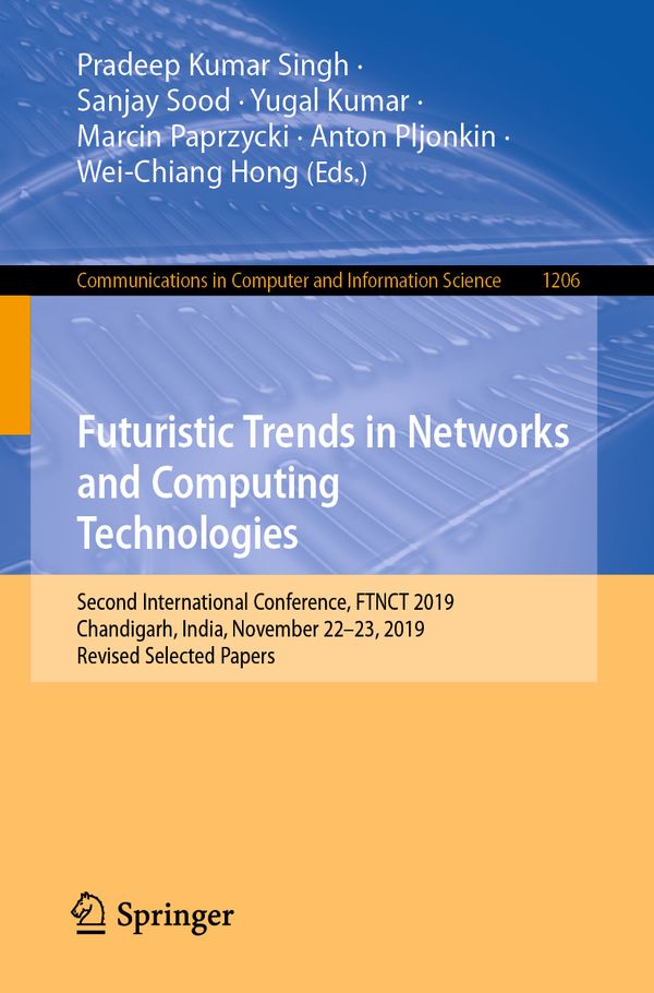 Futuristic Trends in Networks and Computing Technologies | 1:a upplagan