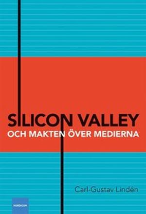 Silicon Valley och makten över medierna | 1:a upplagan